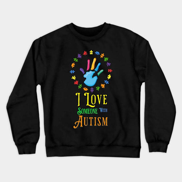 I love someone with Down Syndrome Crewneck Sweatshirt by letnothingstopyou